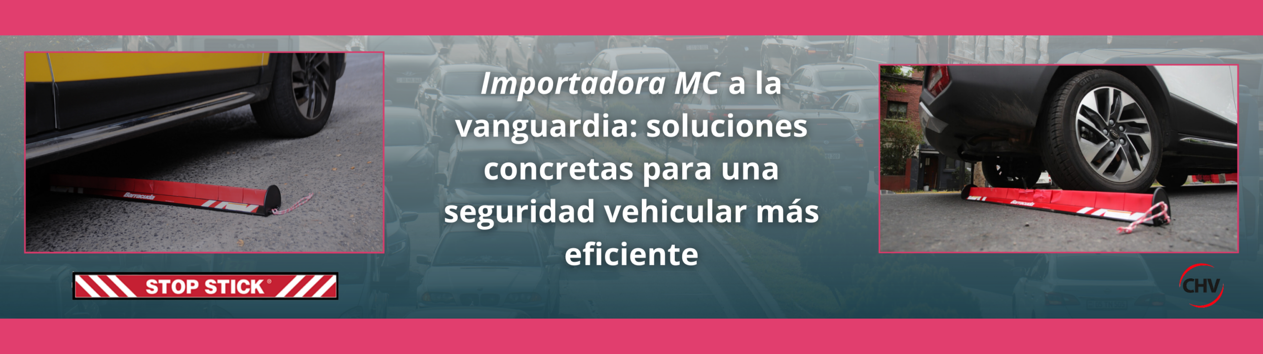 Importadora MC a la vanguardia: soluciones concretas para una seguridad vehicular más eficiente